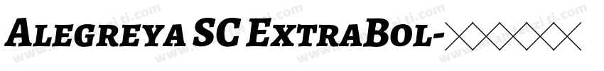 Alegreya SC ExtraBol字体转换